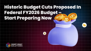 Historic Budget Cuts Proposed in Federal 2026 Budget – Start Preparing Now